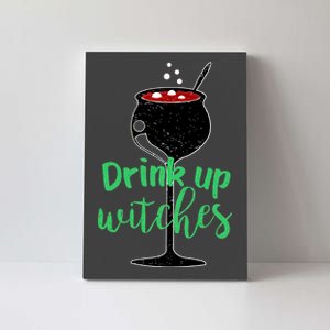 Drink Up Witches Halloween Wine Canvas