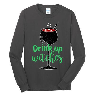 Drink Up Witches Halloween Wine Tall Long Sleeve T-Shirt