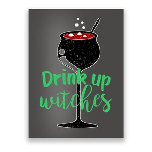 Drink Up Witches Halloween Wine Poster