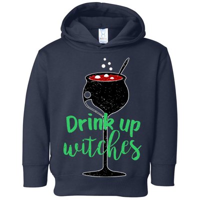 Drink Up Witches Halloween Wine Toddler Hoodie