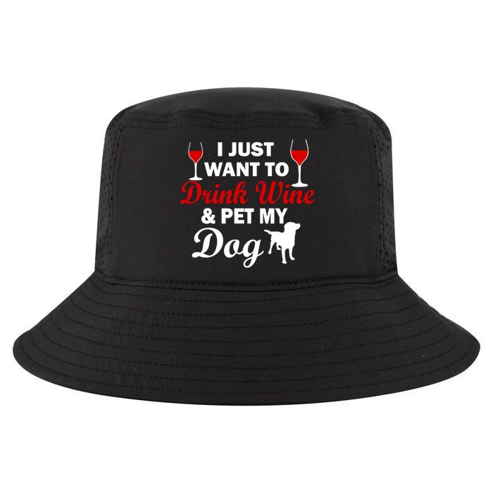 Drink Wine & Pet My Dog Cool Comfort Performance Bucket Hat