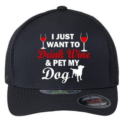 Drink Wine & Pet My Dog Flexfit Unipanel Trucker Cap