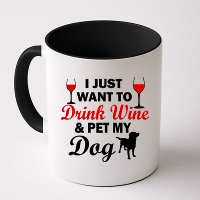 Drink Wine & Pet My Dog Mug