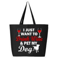Drink Wine & Pet My Dog 25L Jumbo Tote