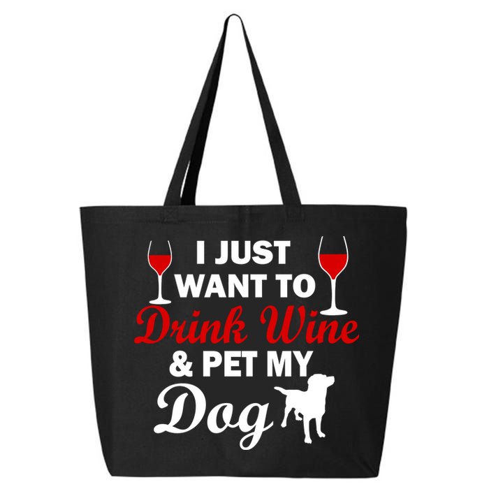 Drink Wine & Pet My Dog 25L Jumbo Tote