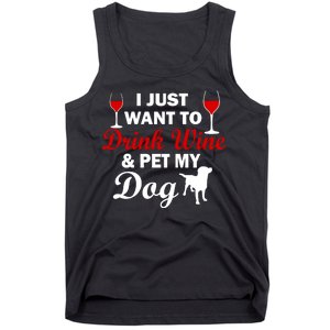 Drink Wine & Pet My Dog Tank Top