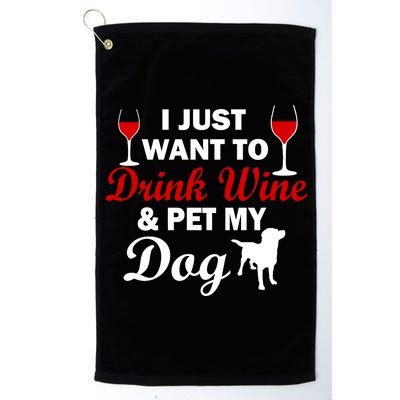 Drink Wine & Pet My Dog Platinum Collection Golf Towel