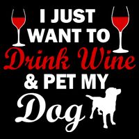 Drink Wine & Pet My Dog Kids T-Shirt
