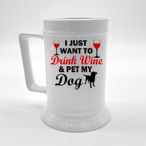 Drink Wine & Pet My Dog Beer Stein