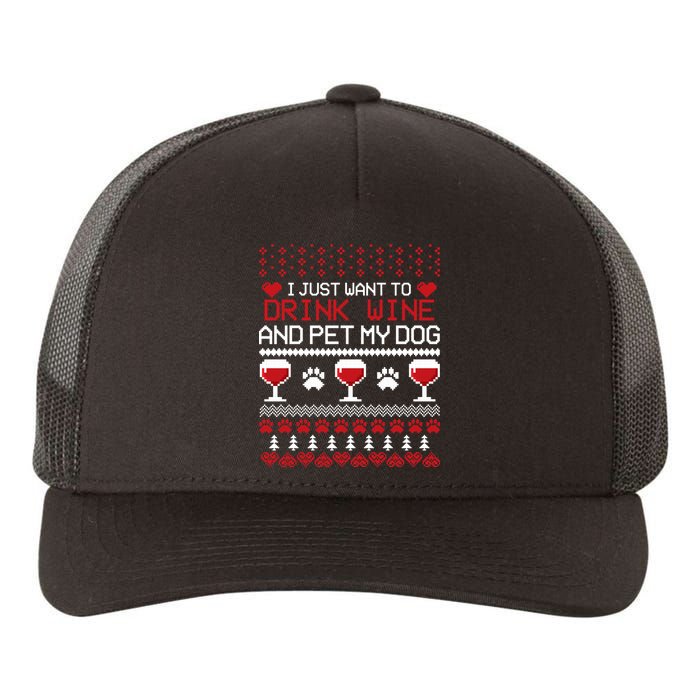 Drink Wine And Pet My Dog Ugly Christmas Yupoong Adult 5-Panel Trucker Hat