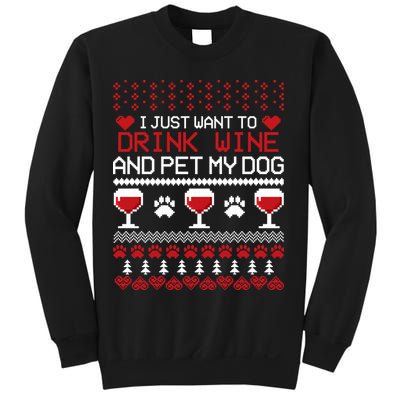 Drink Wine And Pet My Dog Ugly Christmas Sweatshirt
