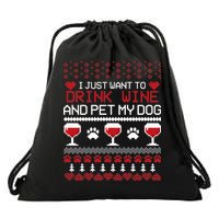 Drink Wine And Pet My Dog Ugly Christmas Drawstring Bag