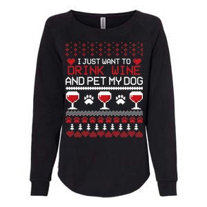 Drink Wine And Pet My Dog Ugly Christmas Womens California Wash Sweatshirt