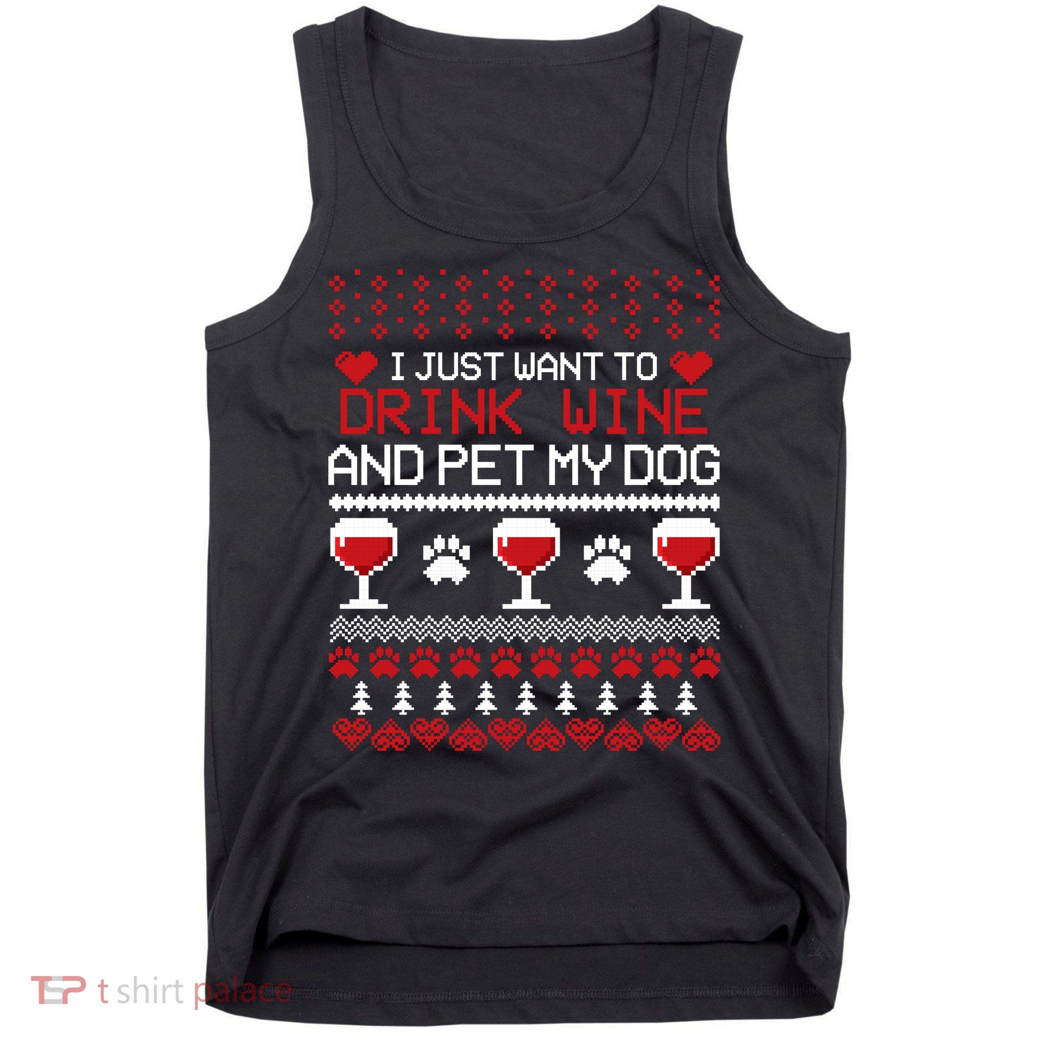 Drink Wine And Pet My Dog Ugly Christmas Tank Top