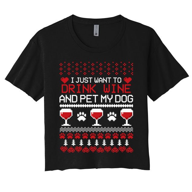 Drink Wine And Pet My Dog Ugly Christmas Crop Top