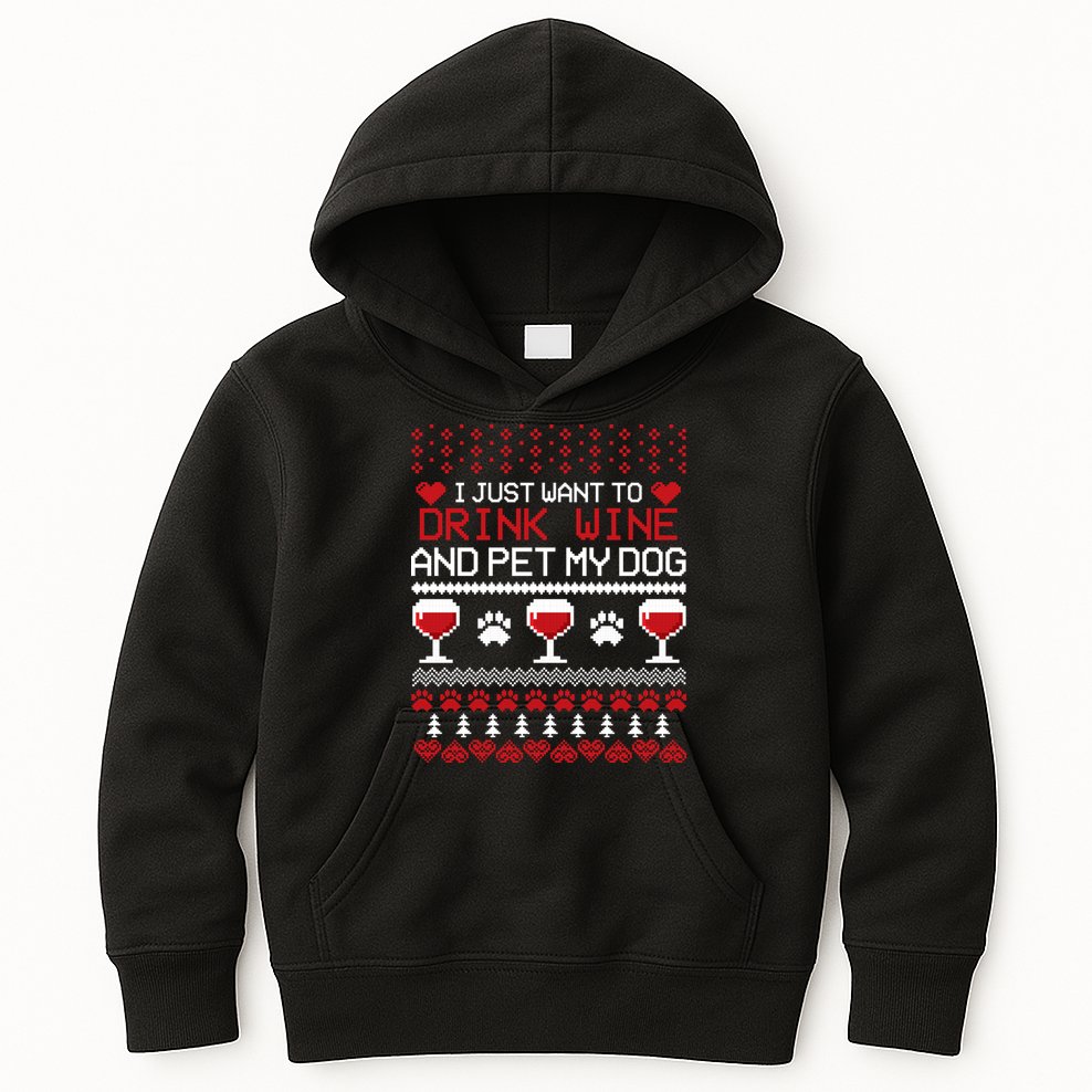 Drink Wine And Pet My Dog Ugly Christmas Kids Hoodie