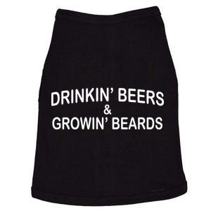 Drinkin' Beers and Grownin' Beards Doggie Tank