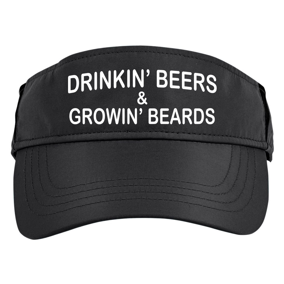 Drinkin' Beers and Grownin' Beards Adult Drive Performance Visor