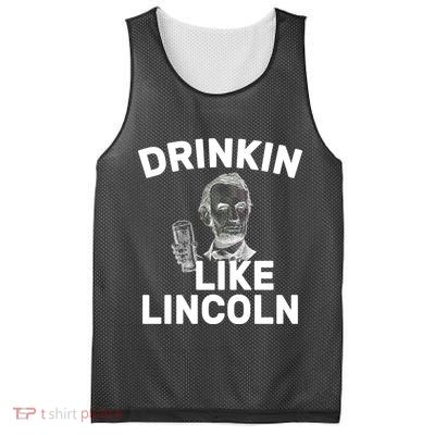 Drinkin Like Lincoln Mesh Reversible Basketball Jersey Tank