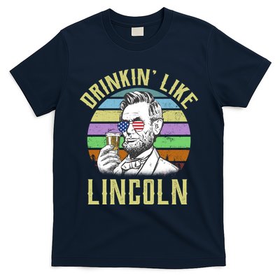 Drinkin' Like Lincoln Retro Abraham T-Shirt