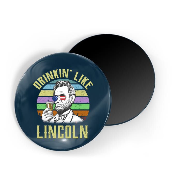 Drinkin' Like Lincoln Retro Abraham Magnet