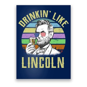 Drinkin' Like Lincoln Retro Abraham Poster