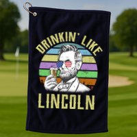Drinkin' Like Lincoln Retro Abraham Golf Towel