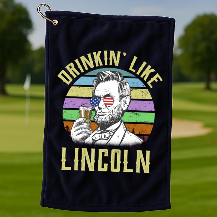 Drinkin' Like Lincoln Retro Abraham Golf Towel