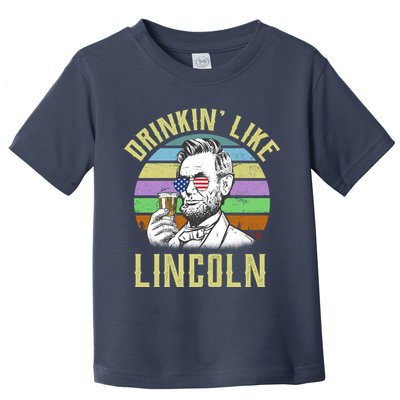 Drinkin' Like Lincoln Retro Abraham Toddler T-Shirt