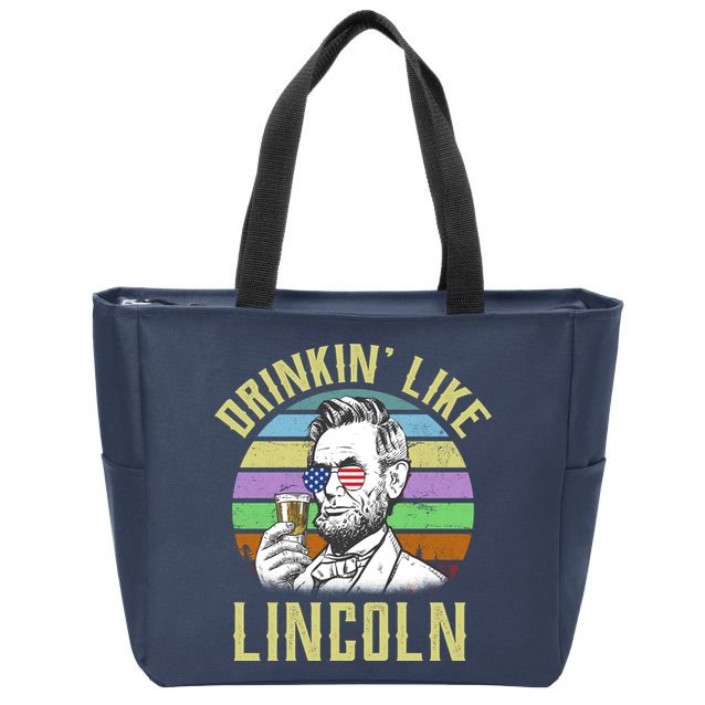 Drinkin' Like Lincoln Retro Abraham Zip Tote Bag