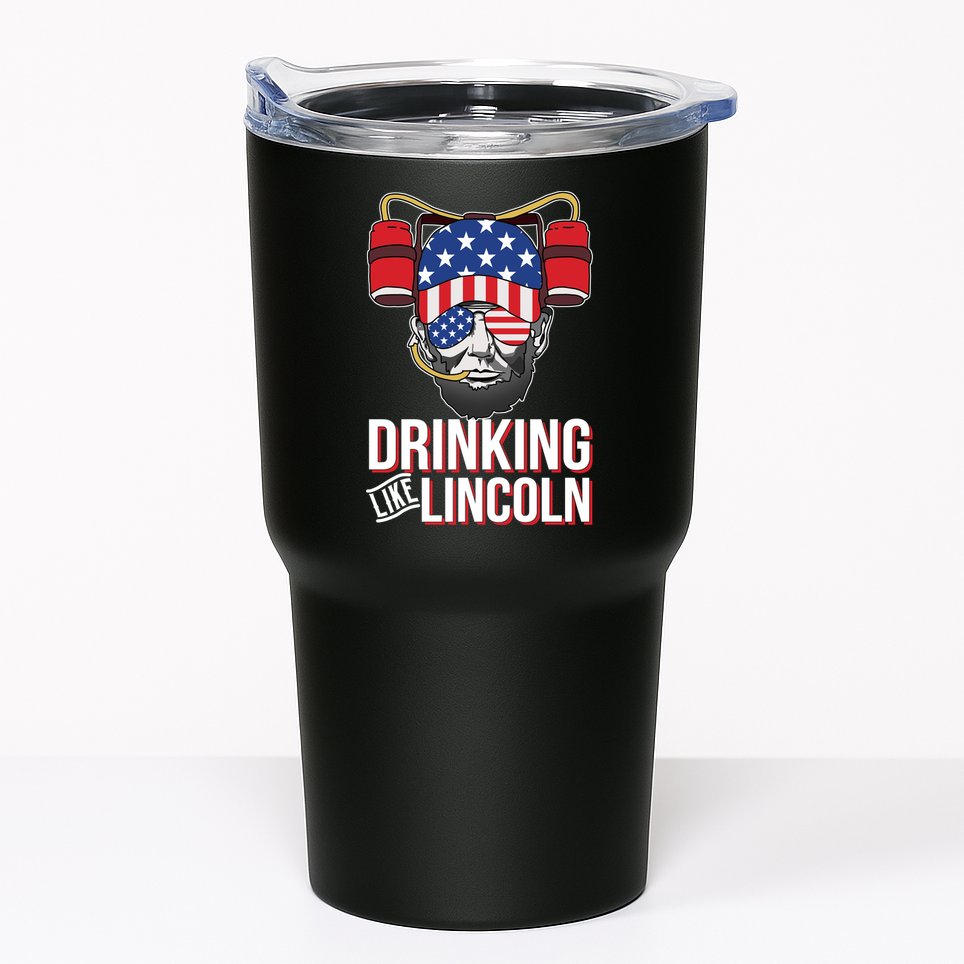 Drinking Like Lincoln Tumbler