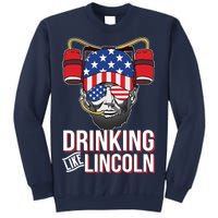 Drinking Like Lincoln Sweatshirt