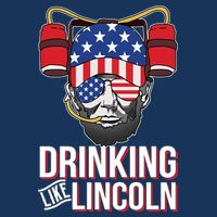 Drinking Like Lincoln Magnet