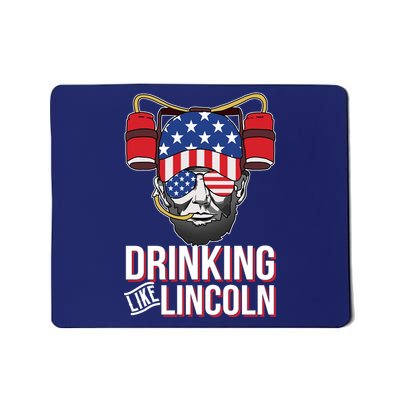 Drinking Like Lincoln Mousepad