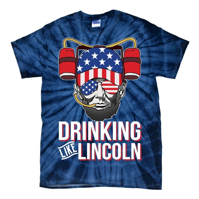 Drinking Like Lincoln Tie-Dye T-Shirt