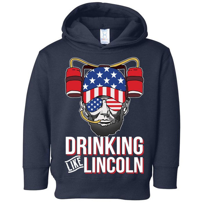 Drinking Like Lincoln Toddler Hoodie