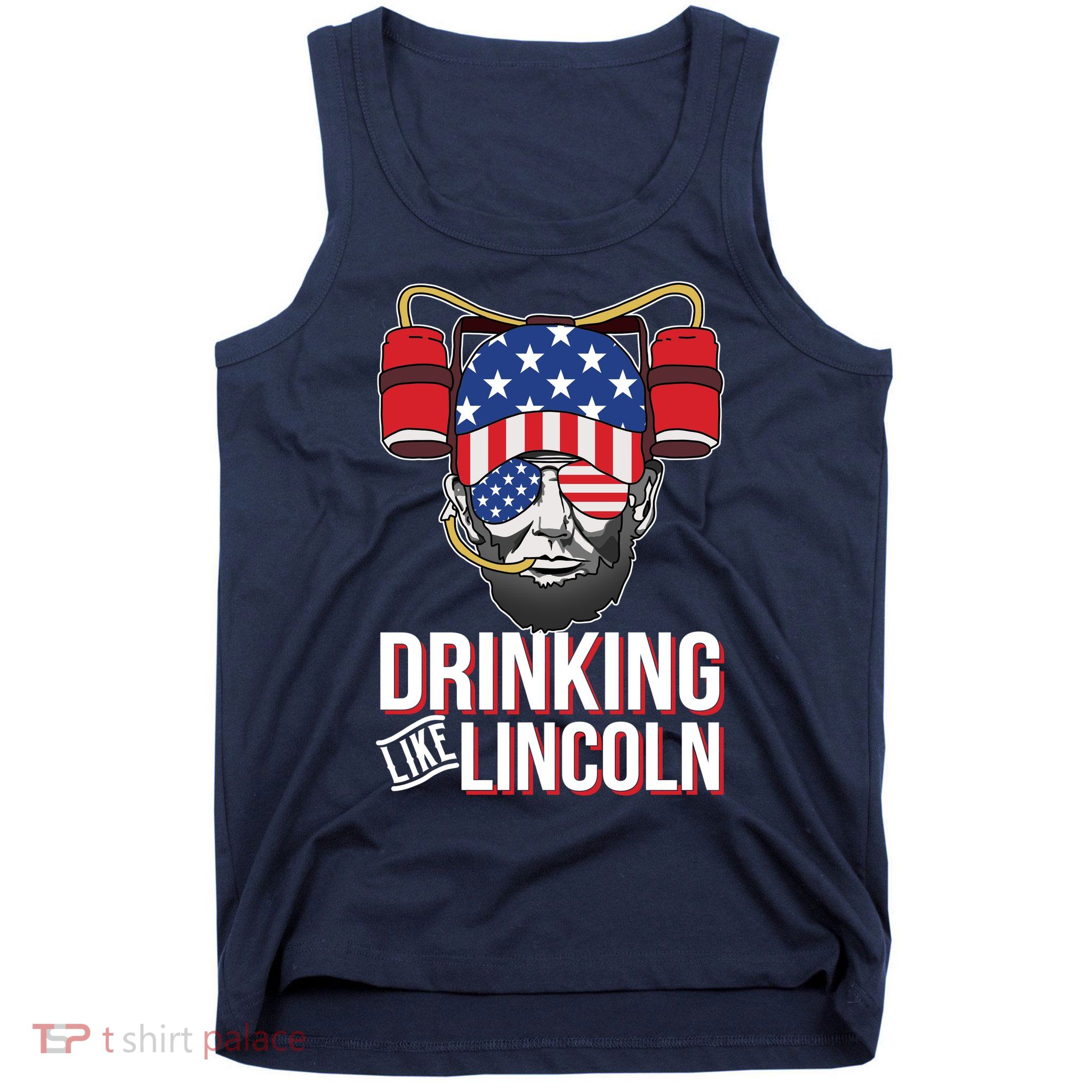 Drinking Like Lincoln Tank Top