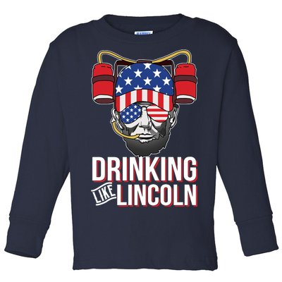 Drinking Like Lincoln Toddler Long Sleeve Shirt