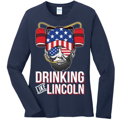 Drinking Like Lincoln Ladies Long Sleeve Shirt