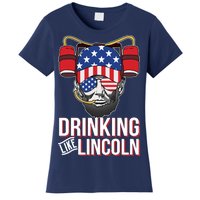 Drinking Like Lincoln Women's T-Shirt