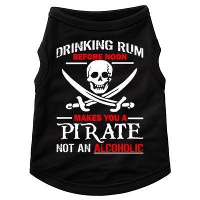 Drinking Rum Before Noon Makes You A Pirate Doggie Tank