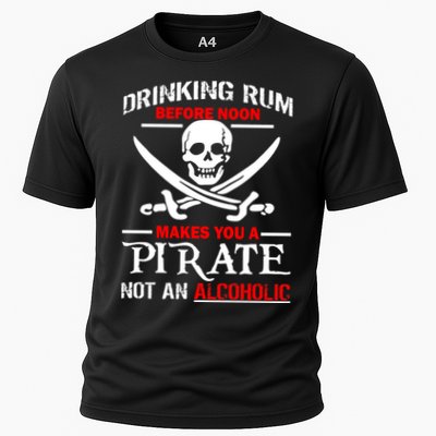 Drinking Rum Before Noon Makes You A Pirate Performance Shirt