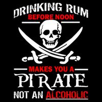 Drinking Rum Before Noon Makes You A Pirate Backpack