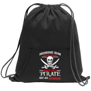 Drinking Rum Before Noon Makes You A Pirate Sweatshirt Cinch Pack Bag