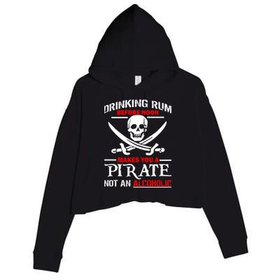 Drinking Rum Before Noon Makes You A Pirate Crop Fleece Hoodie