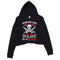 Drinking Rum Before Noon Makes You A Pirate Crop Fleece Hoodie