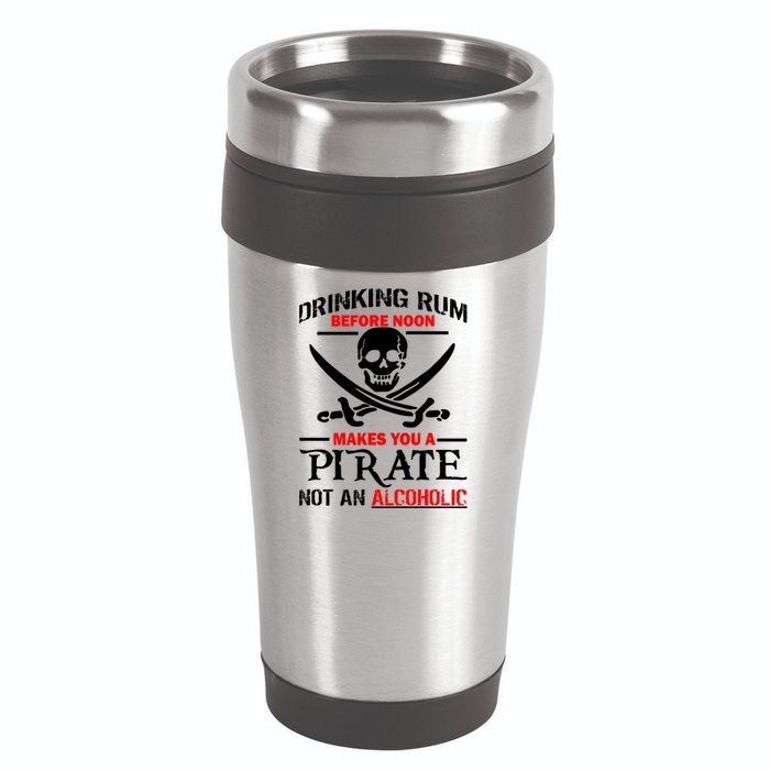 Drinking Rum Before Noon Makes You A Pirate 16oz Travel Tumbler