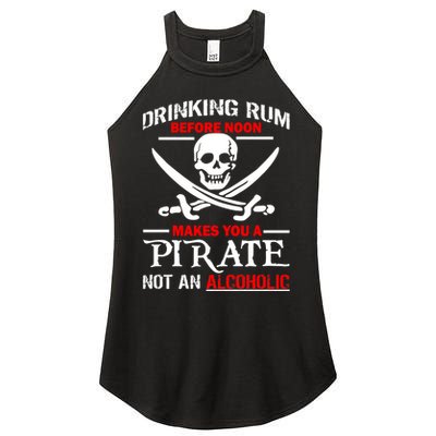 Drinking Rum Before Noon Makes You A Pirate Women's Perfect Tri Rocker Tank
