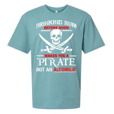 Drinking Rum Before Noon Makes You A Pirate Sueded Cloud Jersey T-Shirt