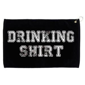 Drinking Shirt Grommeted Golf Towel